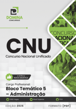 Apostila BLOCO 5 Administração CNU 2025