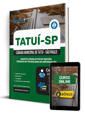 Apostila Câmara de Tatuí - SP 2025 - Agente Legislativo de Gestão – Técnico em Tecnologia da Informação 1 Apostila Câmara de Tatuí - SP 2025 - Agente Legislativo de Gestão – Técnico em Tecnologia da Informação