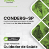 Apostila CONDERG SP 2025 Cuidador de Saúde 2 Apostila CONDERG SP 2025 Cuidador de Saúde