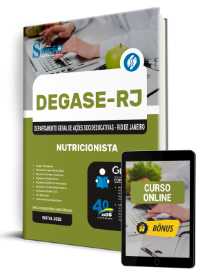 Apostila Degase 2025 - Nutricionista 1 Apostila Degase 2025 - Nutricionista