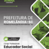 Apostila Educador Social Romelândia SC 2025