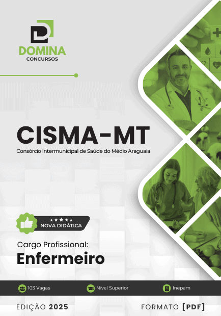 Apostila Enfermeiro CISMA MT 2025 1 Apostila Enfermeiro CISMA MT 2025