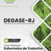 Apostila Enfermeiro do Trabalho DEGASE RJ 2025