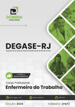Apostila Enfermeiro do Trabalho DEGASE RJ 2025