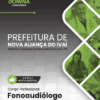 Apostila Fonoaudiólogo Nova Aliança do Ivaí PR 2025