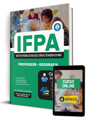 Apostila IFPA 2025 - Professor de Geografia 1 Apostila IFPA 2025 - Professor de Geografia