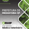 Apostila Médico Veterinário Indaiatuba SP 2025