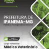 Apostila Médico Veterinário Ipanema MG 2025