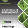 Apostila Odontólogo Biguaçu SC 2025