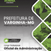 Apostila Oficial de Administração Varginha MG 2025
