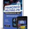 Apostila Prefeitura de Francisco Beltrão-PR 2025 - Agente Administrativo
