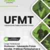 Apostila Professor de Educação Física Escolar UFMT 2025 3 Apostila Professor de Educação Física Escolar UFMT 2025