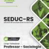 Apostila Professor de Sociologia SEDUC RS 2025
