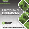 Apostila Técnico Administrativo Ipanema MG 2025