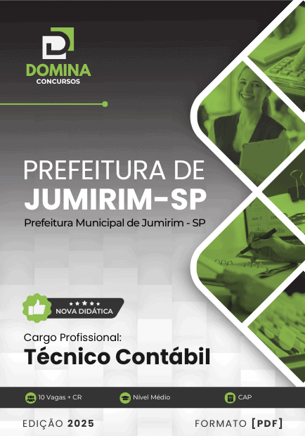 Apostila Técnico Contábil Jumirim SP 2025 1 Apostila Técnico Contábil Jumirim SP 2025