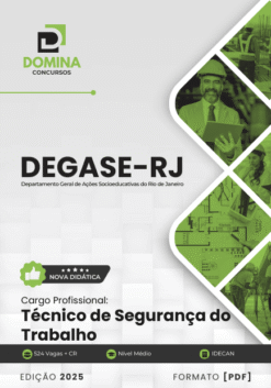 Apostila Técnico de Segurança do Trabalho DEGASE RJ 2025