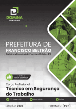 Apostila Técnico em Segurança do Trabalho Francisco Beltrão PR 2025