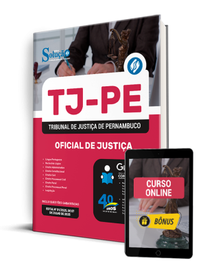 Apostila TJ-PE 2025 - Oficial de Justiça 1 Apostila TJ-PE 2025 - Oficial de Justiça