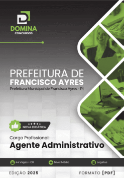 Apostila Agente Administrativo Francisco Ayres PI 2025