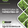 Apostila Agente de Elétrica Tapiratiba SP 2025