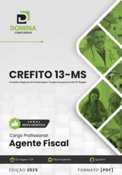 Apostila Agente Fiscal CREFITO 13 MS 2025