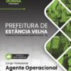 Apostila Agente Operacional Estância Velha RS 2025