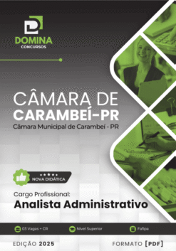 Apostila Analista Administrativo Câmara Carambeí PR 2025