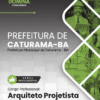 Apostila Arquiteto Projetista Caturama BA 2025