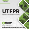 Apostila Assistente em Administração UTFPR 2025