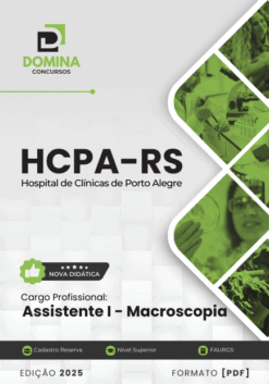 Apostila Assistente Macroscopia HCPA RS 2025