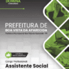 Apostila Assistente Social Boa Vista da Aparecida PR 2025