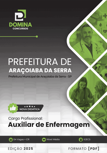Apostila Auxiliar de Enfermagem Araçoiaba da Serra SP 2025 1 Apostila Auxiliar de Enfermagem Araçoiaba da Serra SP 2025