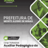 Apostila Auxiliar Pedagógico Educação Infantil Monte Alegre de Minas MG 2025