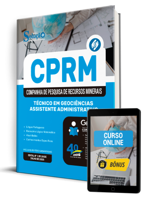 Apostila CPRM 2025 - Técnico em Geociências - Assistente Administrativo 1 Apostila CPRM 2025 - Técnico em Geociências - Assistente Administrativo