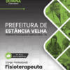Apostila Fisioterapeuta Estância Velha RS 2025