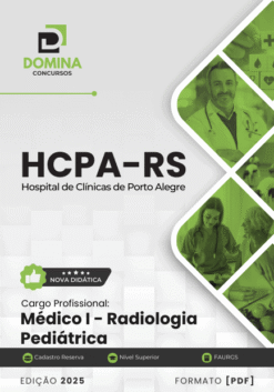 Apostila Médico Radiologia Pediátrica HCPA RS 2025