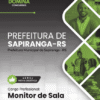Apostila Monitor de Sala Sapiranga RS 2025