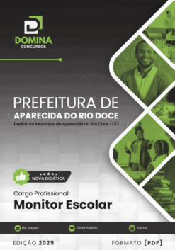 Apostila Monitor Escolar Aparecida do Rio Doce GO 2025
