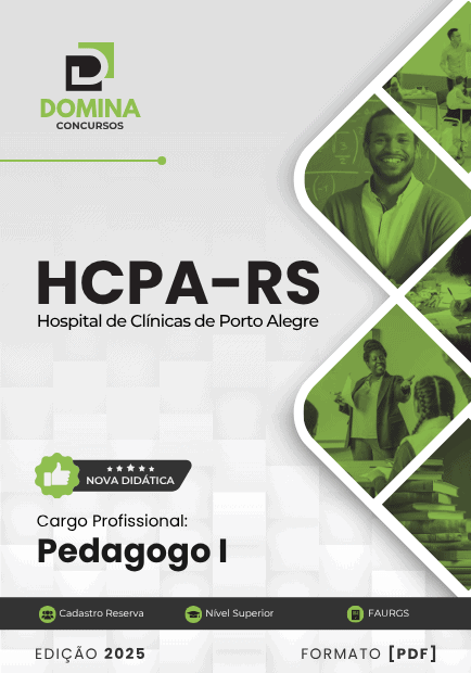 Apostila Pedagogo HCPA RS 2025 1 Apostila Pedagogo HCPA RS 2025
