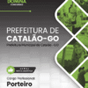 Apostila Porteiro Catalão GO 2025 2 Apostila Porteiro Catalão GO 2025