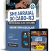 Apostila Prefeitura de Arraial do Cabo - RJ 2025 - Secretário Escolar