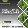 Apostila Professor de Ciências Cacequi RS 2025