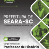 Apostila Professor de História Seara SC 2025