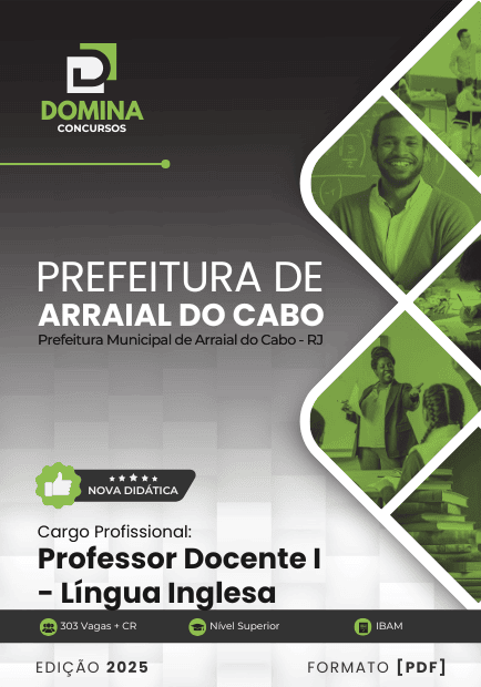 Apostila Professor I Língua Inglesa Arraial do Cabo RJ 2025 1 Apostila Professor I Língua Inglesa Arraial do Cabo RJ 2025
