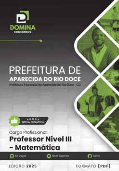 Apostila Professor Matemática Aparecida do Rio Doce GO 2025