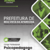 Apostila Psicopedagogo Boa Vista da Aparecida PR 2025