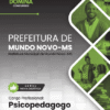 Apostila Psicopedagogo Mundo Novo MS 2025