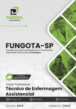 Apostila Técnico de Enfermagem Assistencial FUNGOTA SP 2025
