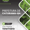 Apostila Veterinário Caturama BA 2025