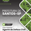 Apostila Agente de Defesa Civil Santos SP 2025